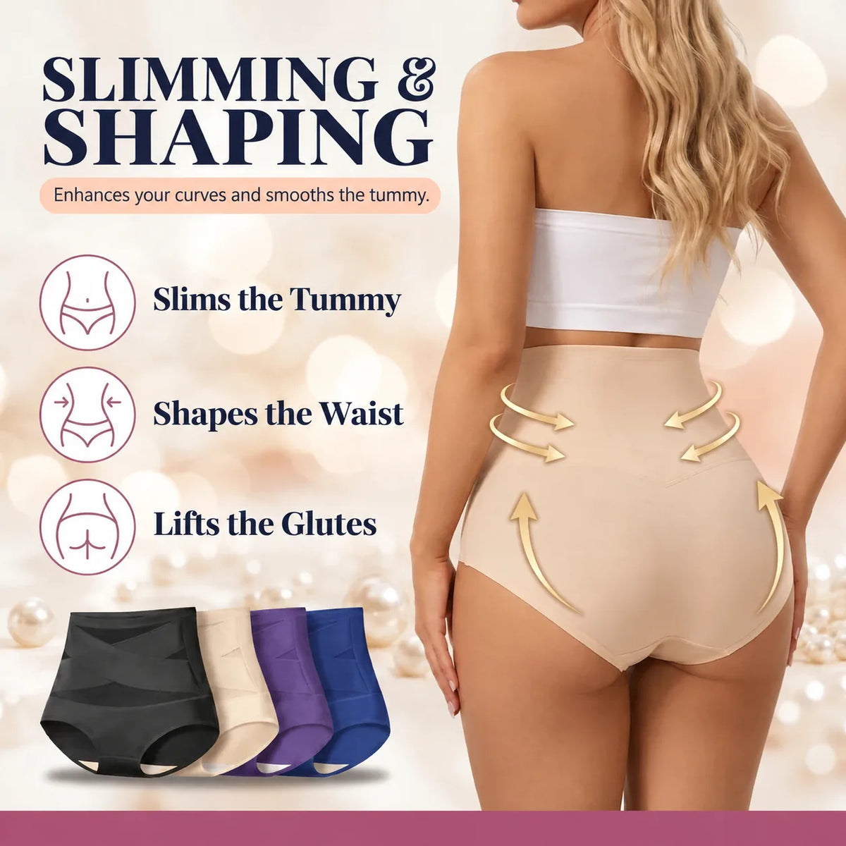 Slimming and shaping — slims the tummy, shapes the waist, lifts the glutes